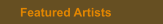 Featured Artists