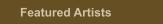 Featured Artists