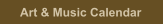 Art & Music Calendar